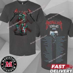 Metallica Scholars T-Shirt Merch Labor Day 2024 Tour List Of Metallica Unisex Two Sides Shirt