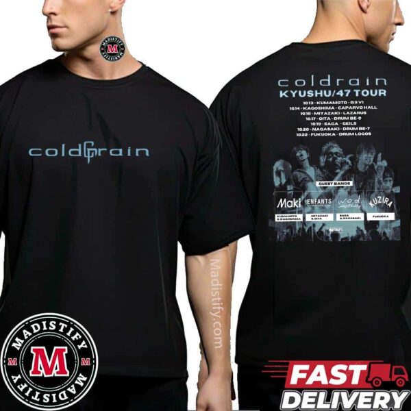 Coldrain Kyushu 47 Tour 2024 On October Tour Dates Essentials Unisex Tee Shirt