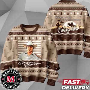 George Strait Gotta Go Now Baby If I Hurry I Can Make Cheyenne Ugly Sweater Christmas