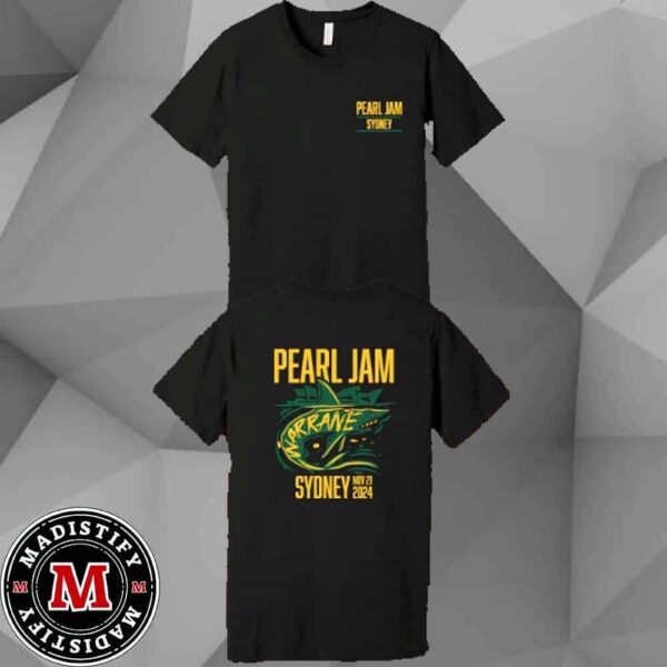 Pearl Jam Sydney On Nov 21st 2024 Event Tee At Engie Stadium Sydney Two Sides Essential Unisex T-Shirt