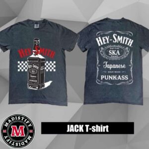 Hey Smith Jack T-Shirt In Japanese Punk Ass Gift Fans Essentials Unisex Two SIdes Shirt