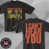 Pierce The Veil Merch I Can’t Hear You Tour T-Shirt I Essentials Unisex Two Sides Shirt