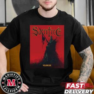 Sacrifice Volume Six 6th Album Out On February 21st 2025 From Toronto Ontario Canadian Thrash Metal Outfit Unisex T-Shirt