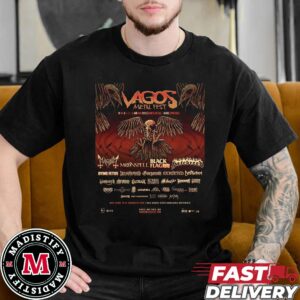 Vagos Metal Fest 2025 August Full Line Up Essentials Tee Shirt